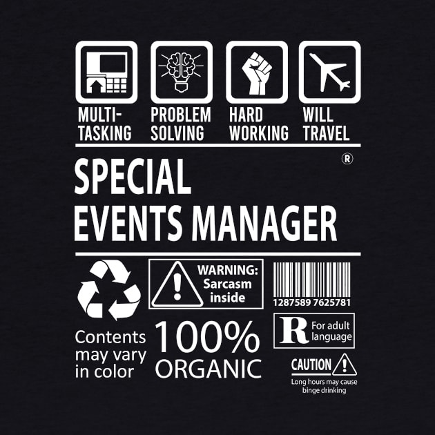 Special Events Manager T Shirt - MultiTasking Certified Job Gift Item Tee by Aquastal